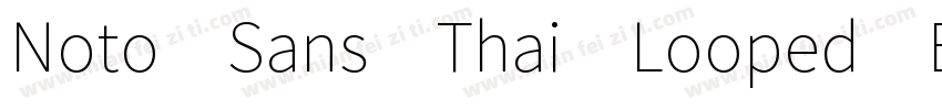 Noto Sans Thai Looped Bold字体转换